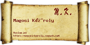 Magosi Károly névjegykártya
